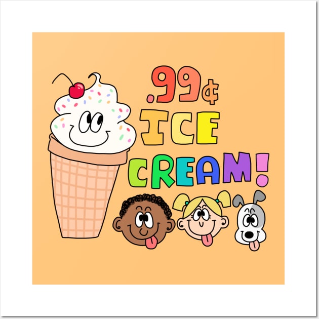 99 Cent Ice Cream Wall Art by zoez